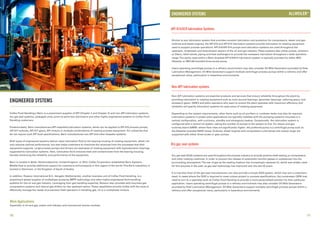 ENGINEERED SYSTEMS
ENGINEERED SYSTEMS
Colfax Fluid Handling's Baric is a preeminent supplier of API (Chapter 2 and Chapter 3) and non-API lubrication systems‚
dry gas seal systems, packaged units, point-to-point box lubricators and other highly engineered systems to Colfax Fluid
Handling customers.
Predominately‚ Baric manufacturers API-classified lubrication systems, which can be applied to API 610 process pumps‚
API 611 turbines‚ API 677 gears‚ API motors or multiple combinations of rotating process equipment. For industries that
do not require such API level specifications‚ Baric manufactures non-API and other bespoke systems.
Both types of engineered systems deliver clean lubrication fluid to the bearing housing of rotating equipment‚ which not
only ensures optimal performance, but also helps customers to maximize the revenues from the processes that their
equipment supports. Large process pumps and drivers are examples of rotating equipment with hydrodynamic bearings
supported by lubrication systems. Here‚ lubrication fluid removes heat and contaminants from the bearing housing‚
thereby enhancing the reliability and performance of the equipment.
Baric is located in Blyth‚ Northumberland‚ United Kingdom. In 2010‚ Colfax Corporation established Baric Systems
Middle East to provide additional support for customers and prospects in this region of the world.This Baric subsidiary is
located in Dammam‚ in the Kingdom of Saudi of Arabia.
In addition, Rosscor International B.V., Hengelo (Netherlands), another business unit of Colfax Fluid Handling, is a
preeminent global supplier of multiphase pumping (MPP) technology and other highly-engineered fluid handling
systems for the oil and gas industry. Leveraging their gas handling expertise‚ Rosscor also provides skid-mounted gas
compression systems and natural gas chillers for the upstream sector.These capabilities provide Colfax with the tools to
effectively manage the needs of production field operators in handling gas‚ oil or a multiphase mixture.
API 614/610 lubrication Systems
Main Applications
Especially in oil and gas, power and industry and commercial marine markets.
Similar to any lubrication system that provides constant lubrication and protection for compressors‚ steam and gas
turbines and diesel engines‚ the API 610 and API 614 lubrication systems provide lubrication to rotating equipment
used to support process operations. API 610/API 614 pumps and lubrication systems are used throughout the
upstream‚ midstream and downstream sectors of the oil and gas industry.These systems also utilize pumps‚ strainers
or filters‚ relief valves‚ piping and heat exchangers to provide the necessary lubrication throughout a wide operation
range.The pump used within a Baric-branded API 610/614 lubrication system is typically provided by either IMO‚
Allweiler or IMO AB branded three-screw pump.
Users operating centrifugal pumps in a refinery environment may also consider Oil Mist Generators provided byTotal
Lubrication Management. Oil Mist Generators support multiple centrifugal process pumps within a refinery and offer
exceptional value, particularly in hazardous environments.
Non-API lubrication systems
Non-API lubrication systems are essential products and services that ensure reliability throughout the plant by
providing lubrication to rotating equipment such as main journal bearings‚ generator bearings‚ reducing gears‚ and
accessory gears. OEM’s and plant operators who want to ensure the plant operates with maximum efficiency and
reliability will specify lubrication systems for each piece of rotating equipment.
Depending on the system requirements‚ other items such as oil purifiers or rundown tanks may also be required.
Lubrication systems in power plant applications are typically installed with the pumping systems mounted in a
vertical configuration‚ with a primary‚ standby and emergency backup. Occasionally‚ the lubrication system is
configured with a control oil system‚ taking the number of pumps in the system to five. For steam and gas
turbines above 50MW‚ where flow rates are significantly higher‚ the preferred pump is a centrifugal pump such as
the Allweiler branded NSSV series.Turbines‚ diesel engines and compressors units below this output range are
supported with either three-screw or gear pumps.
Dry gas seal systems
Dry gas seal (DGS) systems are used throughout the process industry to provide positive shaft sealing on compressors
and other rotating machines, in order to prevent the release of potentially harmful gasses or substances into the
surrounding atmosphere.The use of gas as the sealing medium has increasingly replaced oil, which was widely used
for this purpose in the past, as gas seal technology has improved over the last 20 years.
It is true that most of the gas seal manufacturers can also provide a simple DGS system, which may suit a customers
need. In cases where the DGS is required to meet unique project or process specifications, the compressor OEM may
need to turn to a specialist such as Colfax Fluid Handing to provide a more personalized solution for their particular
application. Users operating centrifugal pumps in a refinery environment may also consider Oil Mist Generators
provided byTotal Lubrication Management. Oil Mist Generators support multiple centrifugal process pumps within a
refinery and offer exceptional value, particularly in hazardous environments.
70 71
®
ALLWEILER
 