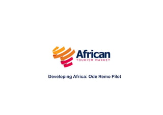 Developing Africa: Ode Remo Pilot
 