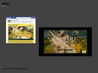 Juicy Fruit : Serenade Unicorn
 