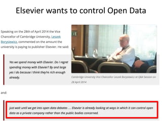 Elsevier wants to control Open Data
 