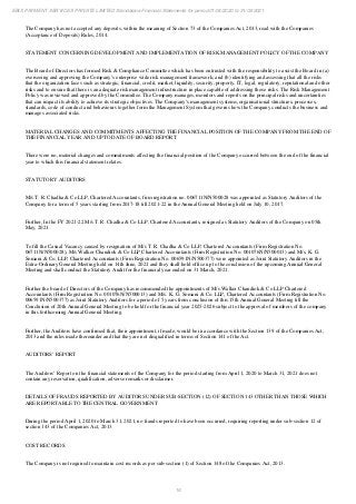 16
EBIX PAYMENT SERVICES PRIVATE LIMITED Standalone Financial Statements for period 01/04/2020 to 31/03/2021
The Company has not accepted any deposits, within the meaning of Section 73 of the Companies Act, 2013, read with the Companies
(Acceptance of Deposits) Rules, 2014.
STATEMENT CONCERNING DEVELOPMENT AND IMPLEMENTATION OF RISK MANAGEMENT POLICY OF THE COMPANY
The Board of Directors has formed Risk & Compliance Committee which has been entrusted with the responsibility to assist the Board in (a)
overseeing and approving the Company’s enterprise wide risk management framework; and (b) identifying and assessing that all the risks
that the organization faces such as strategic, financial, credit, market, liquidity, security, property, IT, legal, regulatory, reputational and other
risks and to ensure that there is an adequate risk management infrastructure in place capable of addressing those risks. The Risk Management
Policy was reviewed and approved by the Committee. The Company manages, monitors and reports on the principal risks and uncertainties
that can impact its ability to achieve its strategic objectives. The Company’s management systems, organisational structures, processes,
standards, code of conduct and behaviours together form the Management System that governs how the Company conducts the business and
manages associated risks.
MATERIAL CHANGES AND COMMITMENTS AFFECTING THE FINANCIAL POSITION OF THE COMPANY FROM THE END OF
THE FINANCIAL YEAR AND UPTO DATE OF BOARD REPORT
There were no, material changes and commitments affecting the financial position of the Company occurred between the end of the financial
year to which this financial statement relates.
STATUTORY AUDITORS
M/s T. R. Chadha & Co LLP, Chartered Accountants, firm registration no. 006711N/N500028 was appointed as Statutory Auditors of the
Company for a term of 5 years starting from 2017-18 till 2021-22 in the Annual General Meeting held on July 10, 2017.
Further, In the FY 2021-22 M/s T. R. Chadha & Co LLP, Chartered Accountants, resigned as Statutory Auditors of the Company on 05th
May, 2021.
To fill the Casual Vacancy caused by resignation of M/s T. R. Chadha & Co LLP, Chartered Accountants (Firm Registration No.
06711N/N500028), M/s Walker Chandiok & Co LLP Chartered Accountants (Firm Registration No. 001076N/N500013) and M/s. K. G.
Somani & Co. LLP, Chartered Accountants (Firm Registration No. 006591N/N500377) were appointed as Joint Statutory Auditors in the
Extra-Ordinary General Meeting held on 14th June, 2021 and they shall hold office up to the conclusion of the upcoming Annual General
Meeting and shall conduct the Statutory Audit for the financial year ended on 31 March, 2021.
Further the board of Directors of the Company has recommended the appointments of M/s Walker Chandiok & Co LLP Chartered
Accountants (Firm Registration No. 001076N/N500013) and M/s. K. G. Somani & Co. LLP, Chartered Accountants (Firm Registration No.
006591N/N500377) as Joint Statutory Auditors for a period of 5 years from conclusion of this 15th Annual General Meeting till the
Conclusion of 20th Annual General Meeting to be held for the financial year 2025-2026 subject to the approval of members of the company
in this forthcoming Annual General Meeting.
Further, the Auditors have confirmed that, their appointment, if made, would be in accordance with the Section 139 of the Companies Act,
2013 and the rules made thereunder and that they are not disqualified in terms of Section 141 of the Act.
AUDITORS’ REPORT
The Auditors’ Report on the financial statements of the Company for the period starting from April 1, 2020 to March 31, 2021 does not
contain any reservation, qualification, adverse remarks or disclaimer.
DETAILS OF FRAUDS REPORTED BY AUDITORS UNDER SUB-SECTION (12) OF SECTION 143 OTHER THAN THOSE WHICH
ARE REPORTABLE TO THE CENTRAL GOVERNMENT
During the period April 1, 2020 to March 31, 2021, no frauds reported to have been occurred, requiring reporting under sub-section 12 of
section 143 of the Companies Act, 2013.
COST RECORDS
The Company is not required to maintain cost records as per sub-section (1) of Section 148 of the Companies Act, 2013.
 