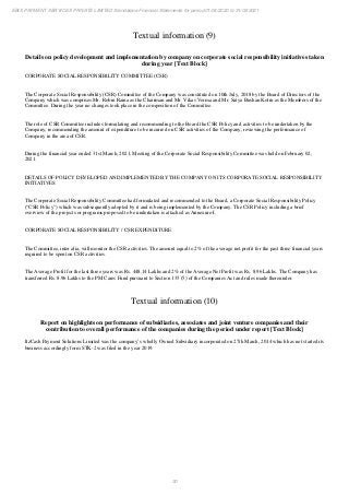 30
EBIX PAYMENT SERVICES PRIVATE LIMITED Standalone Financial Statements for period 01/04/2020 to 31/03/2021
Textual information (9)
Details on policy development and implementation by company on corporate social responsibility initiatives taken
during year [Text Block]
CORPORATE SOCIAL RESPONSIBILITY COMMITTEE (CSR)
The Corporate Social Responsibility (CSR) Committee of the Company was constituted on 10th July, 2018 by the Board of Directors of the
Company which was comprises Mr. Robin Raina as the Chairman and Mr. Vikas Verma and Mr. Satya Bushan Kotru as the Members of the
Committee. During the year no changes took place in the composition of the Committee.
The role of CSR Committee includes formulating and recommending to the Board the CSR Policy and activities to be undertaken by the
Company, recommending the amount of expenditure to be incurred on CSR activities of the Company, reviewing the performance of
Company in the area of CSR.
During the financial year ended 31st March, 2021, Meeting of the Corporate Social Responsibility Committee was held on February 02,
2021.
DETAILS OF POLICY DEVELOPED AND IMPLEMENTED BY THE COMPANY ON ITS CORPORATE SOCIAL RESPONSIBILITY
INITIATIVES
The Corporate Social Responsibility Committee had formulated and recommended to the Board, a Corporate Social Responsibility Policy
(“CSR Policy”) which was subsequently adopted by it and is being implemented by the Company. The CSR Policy including a brief
overview of the projects or programs proposed to be undertaken is attached as Annexure-I.
CORPORATE SOCIAL RESPONSIBILITY / CSR EXPENDITURE
The Committee, inter alia, will monitor the CSR activities. The amount equal to 2% of the average net profit for the past three financial years
required to be spent on CSR activities.
The Average Profit for the last three years was Rs. 448.14 Lakhs and 2% of the Average Net Profit was Rs. 8.96 Lakhs. The Company has
transferred Rs. 8.96 Lakhs to the PM Cares Fund pursuant to Section 135 (5) of the Companies Act and rules made thereunder.
Textual information (10)
Report on highlights on performance of subsidiaries, associates and joint venture companies and their
contribution to overall performance of the companies during the period under report [Text Block]
ItzCash Payment Solutions Limited was the company’s wholly Owned Subsidiary incorporated on 27th March, 2014 which has not started its
business accordingly form STK-2 was filed in the year 2019.
 