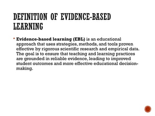 Evidence based learning to achieve .pptx