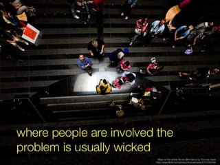 Redesigning evidence based practice for wicked problems