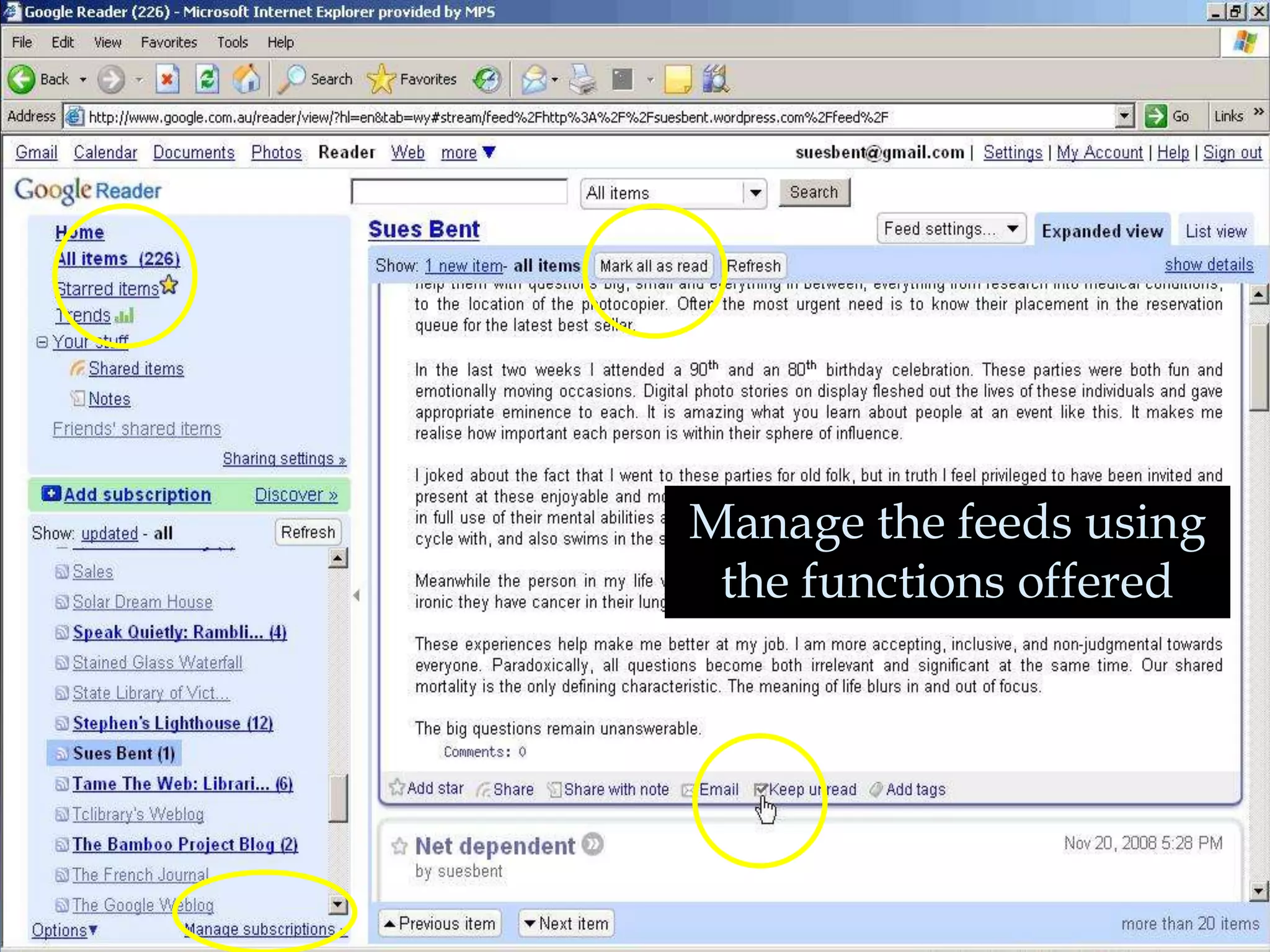 Manage the feeds using
 the functions offered
 