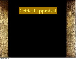 Critical appraisal




วันศุกร์ท่ี 5 ตุลาคม 12
 