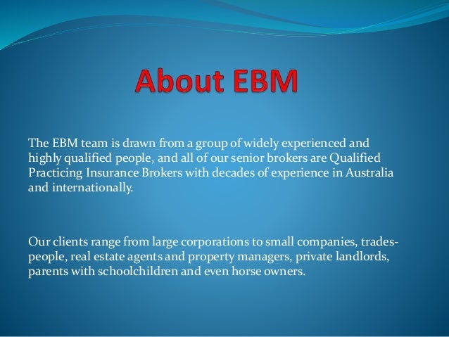 Ebm insurance broker proud to support you purchase the