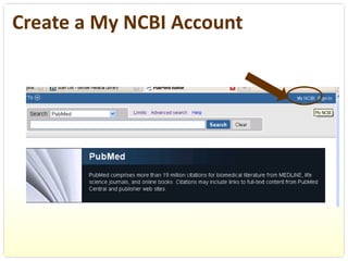 Create a My NCBI Account
 
