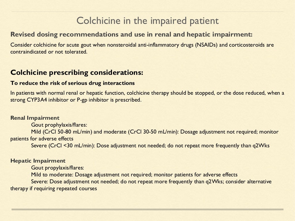 Colchicine for management of acute gout; an evidence based
