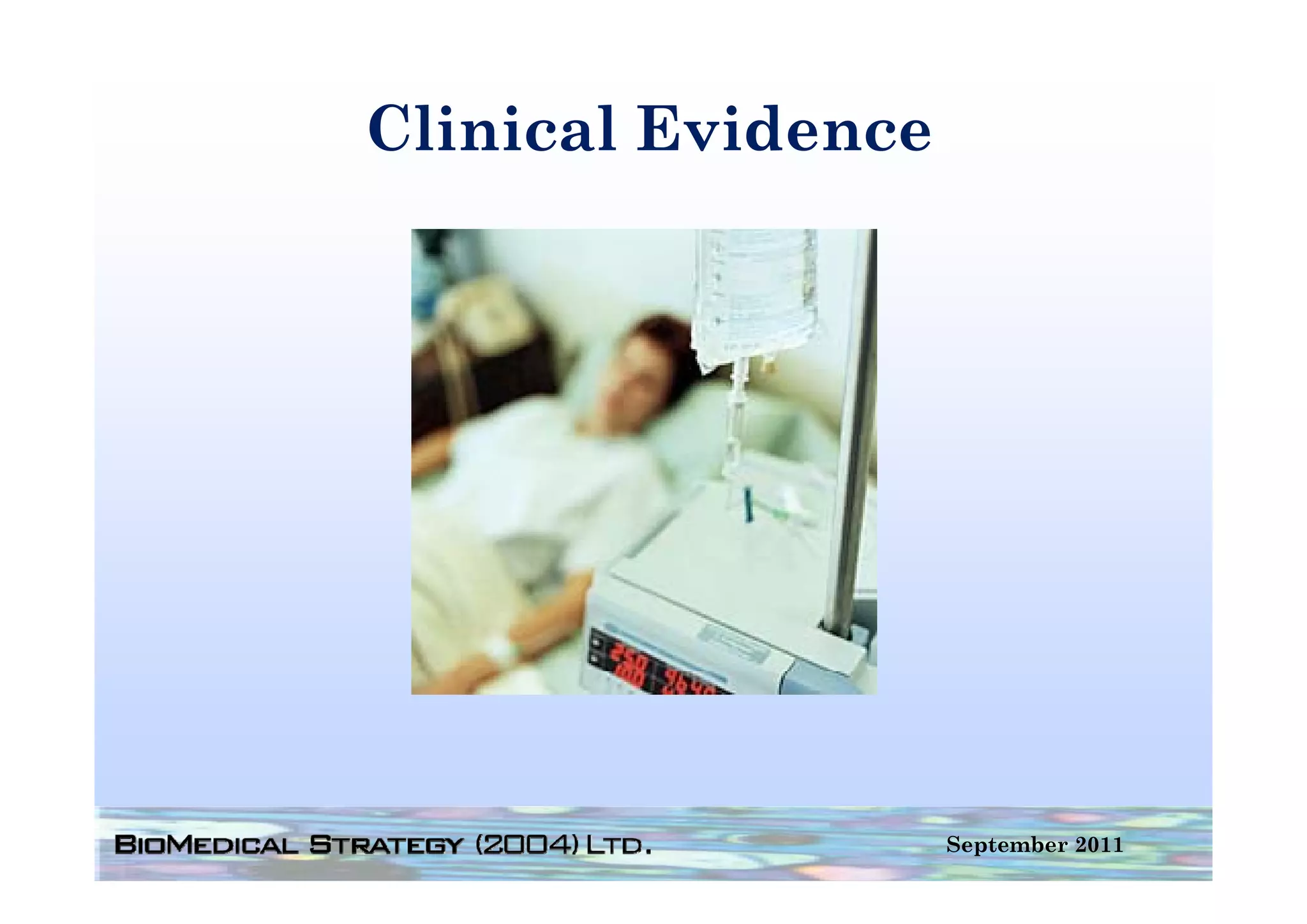 Clinical Evidence




                    September 2011
 