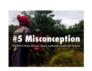 Ebola  5_misconceptions_about_the_virus