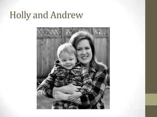 Holly and Andrew
 