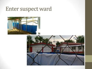 Enter suspect ward
 