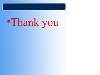 •Thank you 
