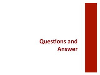 Ques%ons	
 and	
 
Answer	
 
 