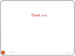 Thank you 
56 Tarek Amin 10/28/14 
