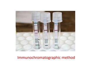 Immunochromatographic method 
 