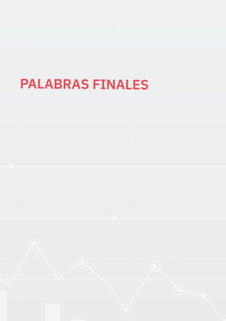 PALABRAS FINALES
 