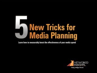 5 New Tricks for Media Planning