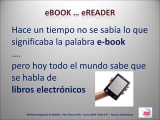 Una rosa y un eReader: el libro electrónico ya forma parte de los hábitos  de lectura en los españoles - Equipamiento para centros educativos