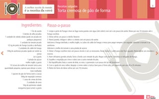 Receitas salgadas                                                                                                              33

                                                                    Torta cremosa de pão de forma


                       Ingredientes                    Passo-a-passo
                                     1 fio de azeite   1. Limpe o peito de frango e leve ao fogo numa panela com água (até cobrir) com sal e um pouco de azeite. Deixe por uns 10 minutos até o
                         3 dentes de alho picados      frango cozinhar.
 1 unidade de cebola ralada (pode ser picada em        2. Deixe esfriar um pouco e desfie. Reserve.
                               pedaços pequenos)       3. Numa panela, refogue o alho e a cebola com um pouco de azeite.
                     1 unidade de tomate picado        Adicione o frango desfiado, o molho inglês, os cubos de caldo de frango e mexa para pegar tempero. Em seguida, adicione o tomate e as
    1/2 kg de peito de frango (cozido e desfiado)      azeitonas.
                   2 unidades de caldo de frango       Adicione o molho de tomate e uma pitada de açúcar.
   100g de azeitonas picadas (pode ser verde ou        4. Deixe o frango cozinhar mais um pouco. Acerte o sal, se necessário. Deixe reduzir o caldo para não ficar aguado. Deixe esfriar uns minutos e
                                              preta)   reserve.
                                         sal a gosto   5. Num refratário grande untado, forre o fundo com metade do pão. Regue com azeite e distribua o refogado de frango.
                                1 pitada de açúcar     6. Espalhe o requeijão por cima e cubra com a outra metade do pão.
                             molho inglês a gosto      7. No liquidificador, bata o creme de leite, os ovos, o parmesão e um pouco de sal até incorporar.
       1/2 xícara de molho de tomate (seria uma        8. Com a ajuda de uma colher, despeje o creme sobre a torta e leve para o forno alto, pré-aquecido, por uns 20 a 25 minutos.
quantidade pequena, apenas para deixar a carne         9. Retire do forno de deixe esfriar por uns 10 minutos.
                                    mais molhada)
         1 pacote de pão de forma (sem a casca)
                      300g de requeijão cremoso
                         1 caixa de creme de leite
                               2 unidades de ovos
                         50g de parmesão ralado
                  margarina (para untar) a gosto
 