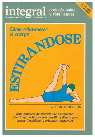 [E book.sport] como rejuvenecer el cuerpo estirandose (bob anderson) alongamento e flexibilidade