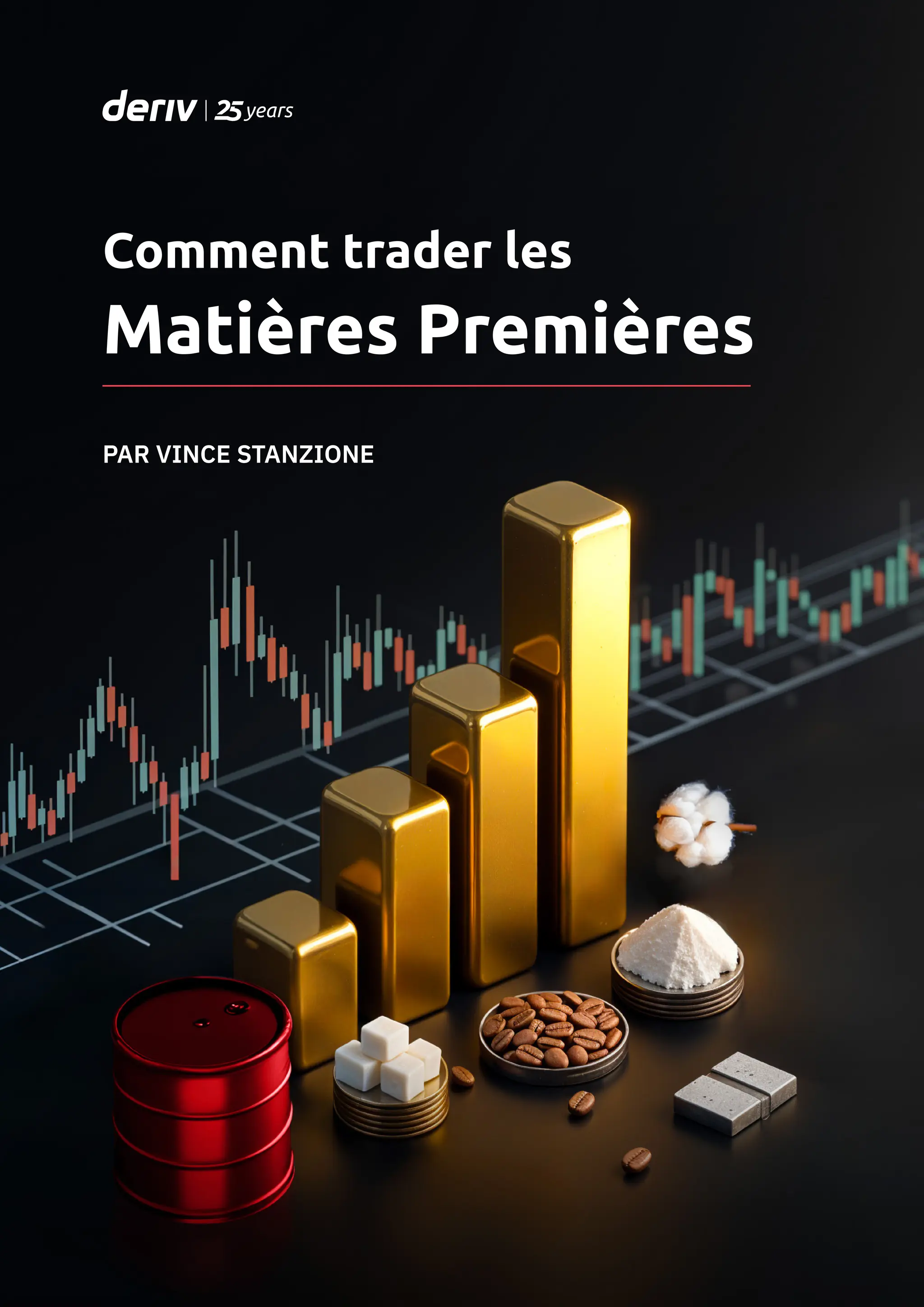apprendre à trader les matières premières avec les produits dérivés ebook  gratuit de Vince Stanzione | PDF