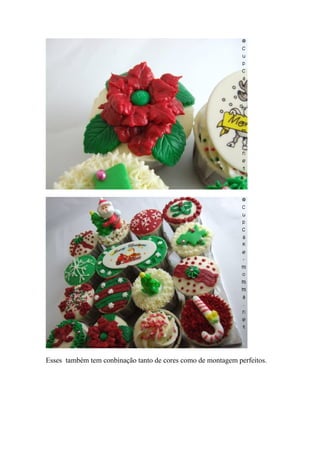 Esses também tem conbinação tanto de cores como de montagem perfeitos.
 