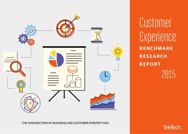 The Teletech 2015 Customer Experience Benchmark Research Report
