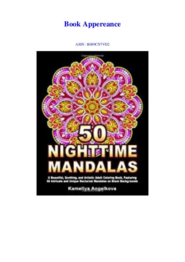 Ebook Download 50 Nighttime Mandalas A Beautiful Soothing And Arti