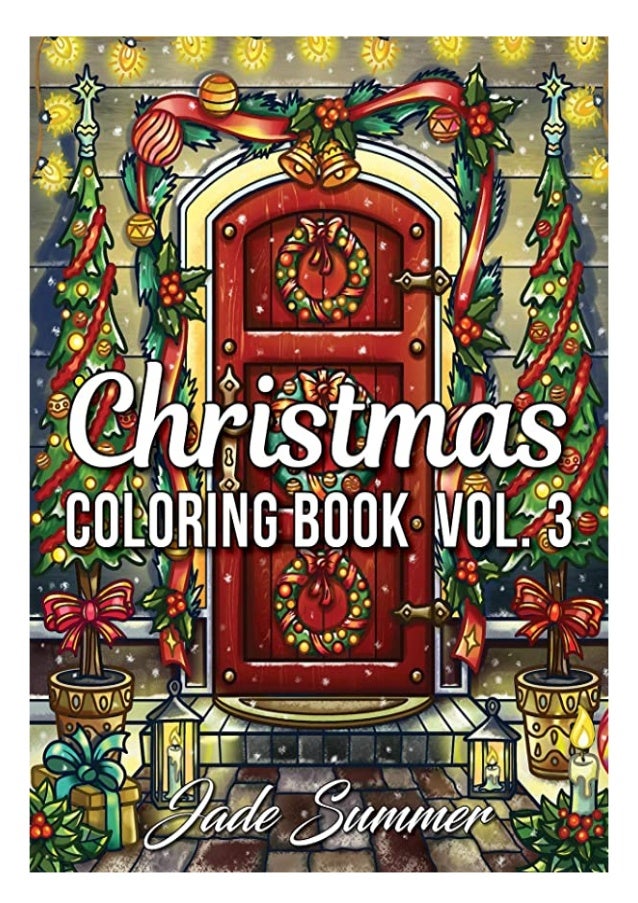 Download Ebook Download Christmas Coloring Book An Adult Coloring Book With Fu