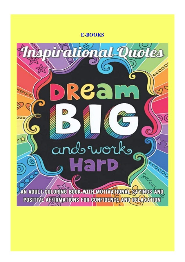 Download Ebook Download Inspirational Quotes Coloring Book An Adult Coloring B
