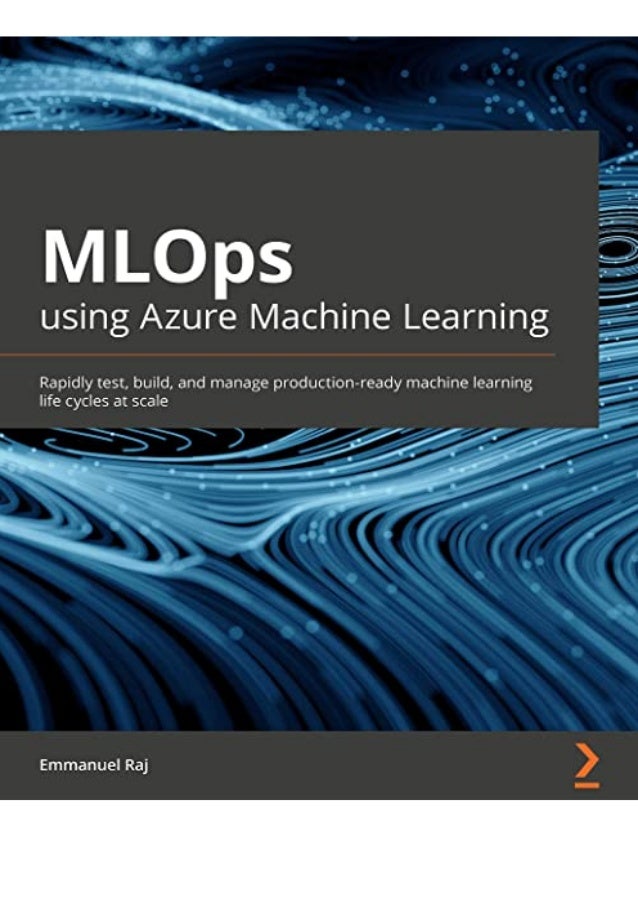 Ebook (download) MLOps using Azure Machine Learning Rapidly test