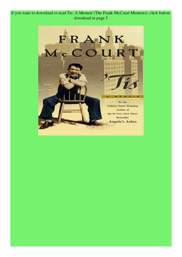 Frank Mccourt Memoir Frank Mccourt Memoir