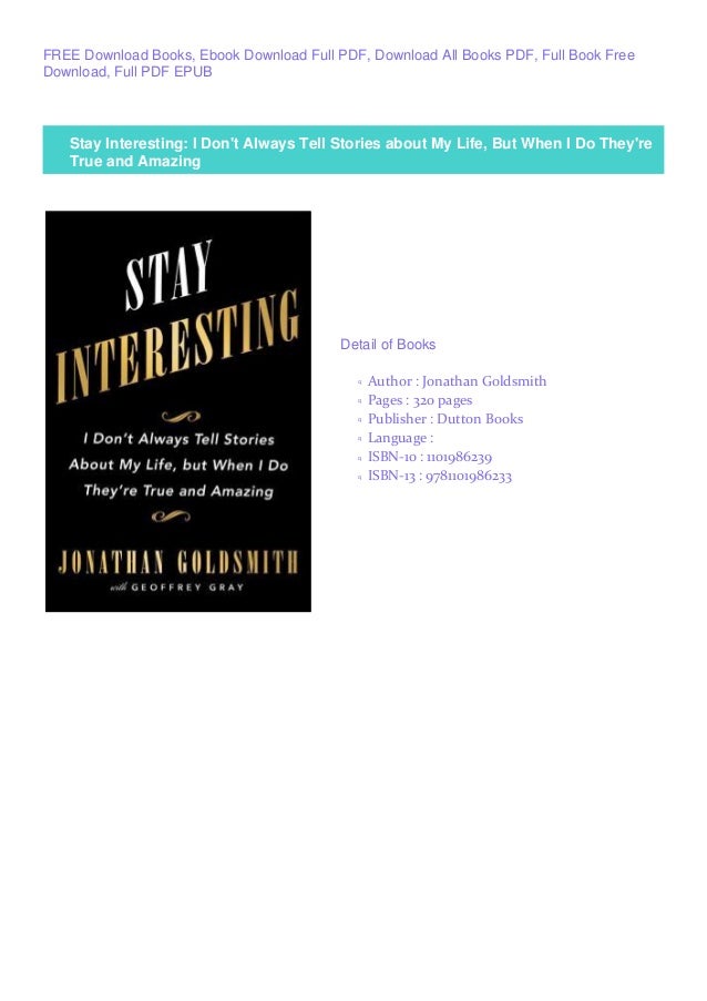 Ebook Epub Stay Interesting I Don T Always Tell Stories About My Lif