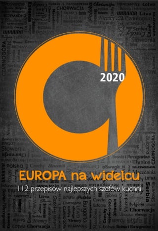 112 przepisów najlepszych szefów kuchni
2020
 