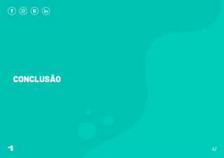 CONCLUSÃO
42
 