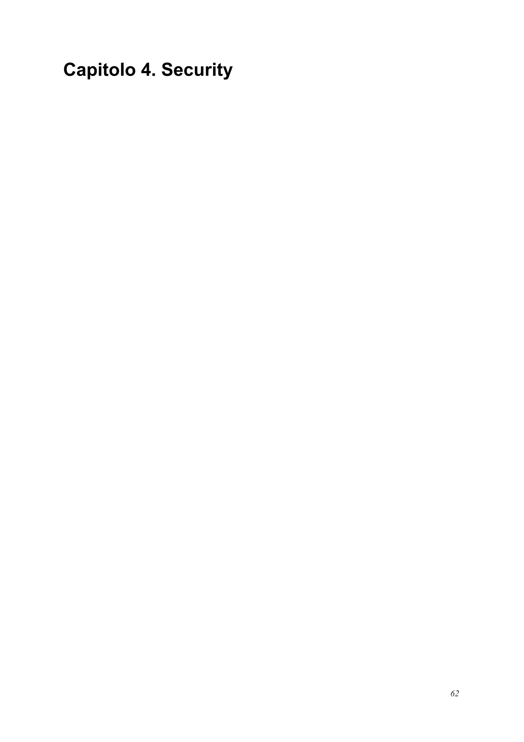 Capitolo 4. Security
62
 