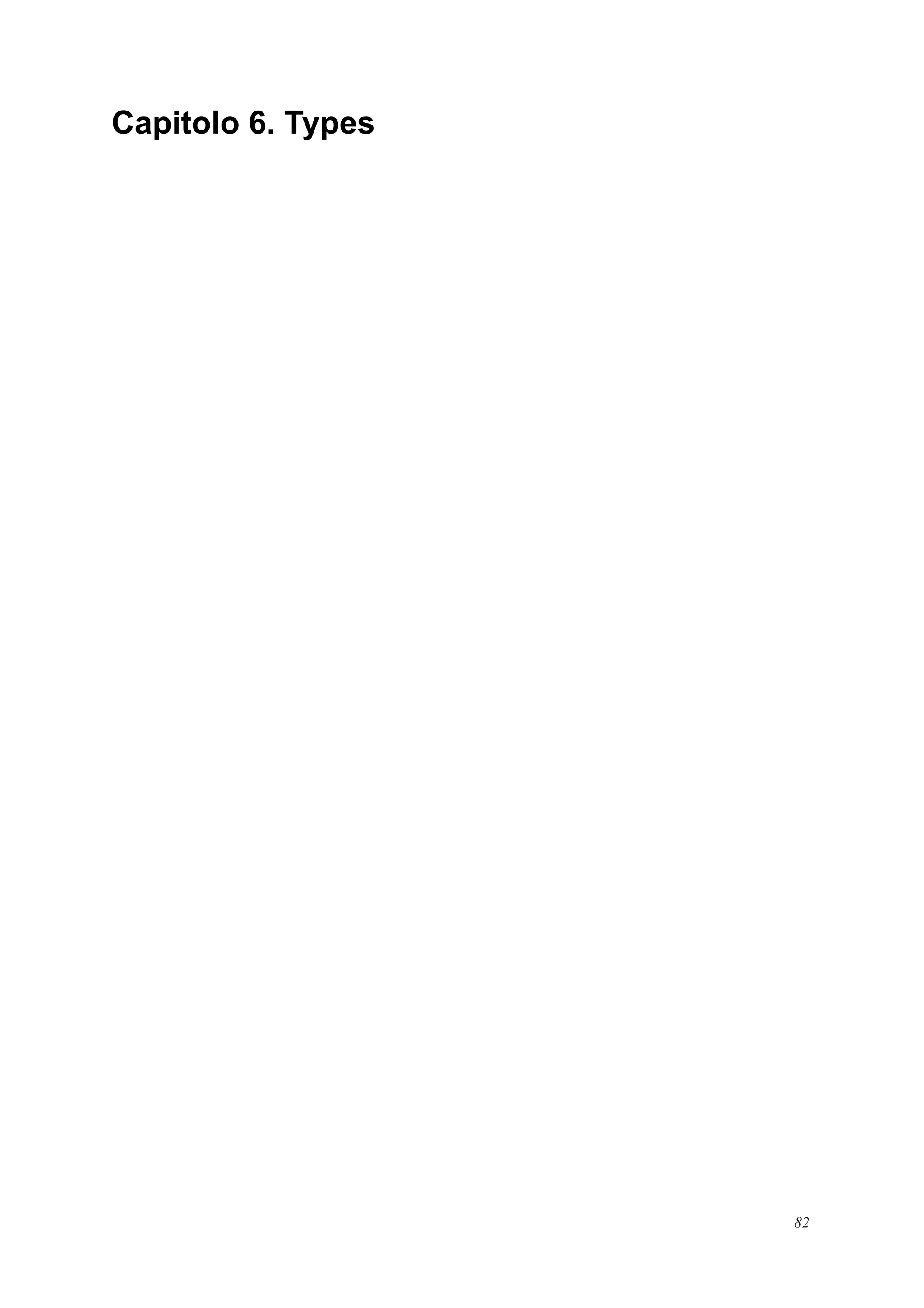 Capitolo 6. Types
82
 