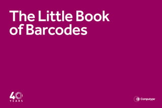 TheLittleBook
ofBarcodes
 