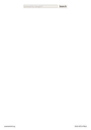 powered by Google™ Search
diveintohtml5.org DIVE INTO HTML5
 