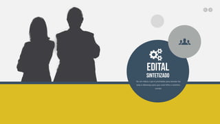 EDITAL
SINTETIZADO
Ter em mãos o que é prioridade para estudar faz
toda a diferença para que você trilhe o caminho
correto
 