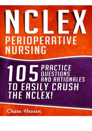 Ebook Nclex Perioperative Nursing 105 Practice Questions Rationales