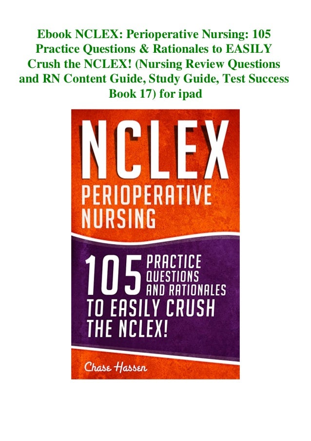 Ebook Nclex Perioperative Nursing 105 Practice Questions Rationales