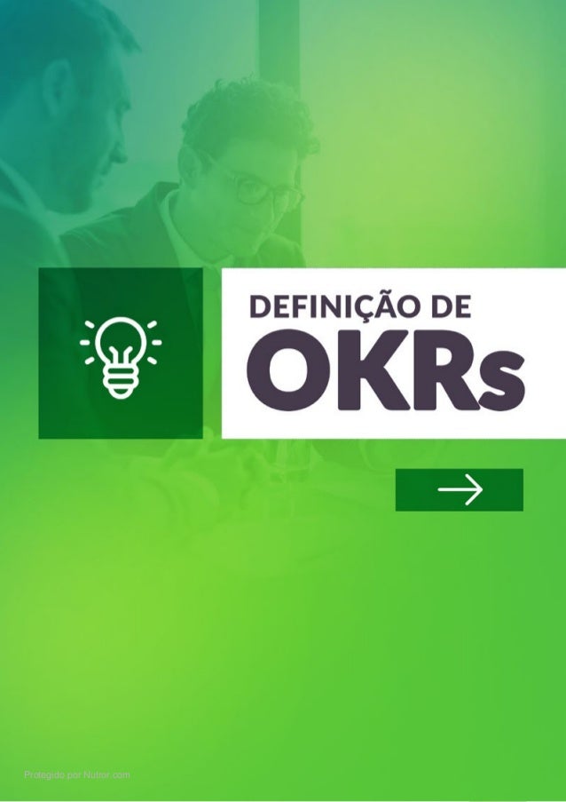 Thomaz Ribas - www.THOMAZRIBAS.com
OKR - O caminho para a agilidade organizacional
5
Protegido por Nutror.com
 