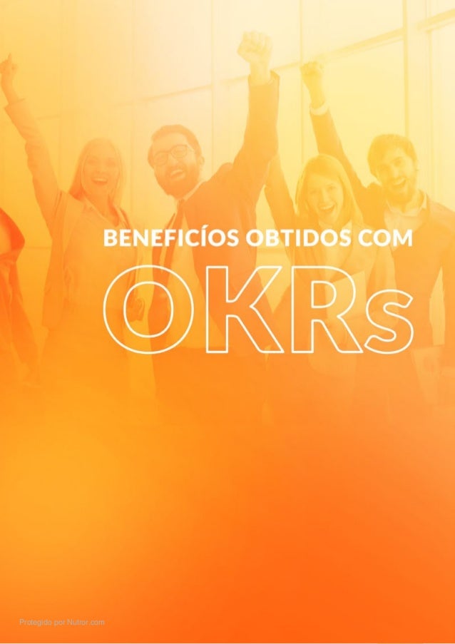 Thomaz Ribas - www.THOMAZRIBAS.com
OKR - O caminho para a agilidade organizacional
9
Protegido por Nutror.com
 