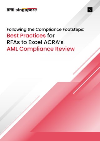 Rfas Code Staying Ahead in AML Compliance: ACRA’s Review & Best Practices for ...