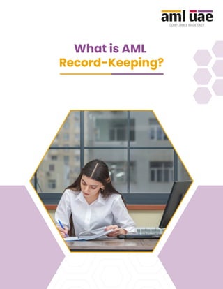 A Comprehensive Guide to Record-Keeping Requirements in the UAE | PDF
