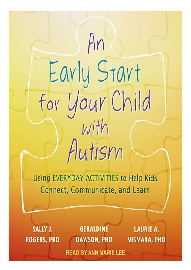 Ebook Online An Early Start For Your Child With Autism Using Everyday