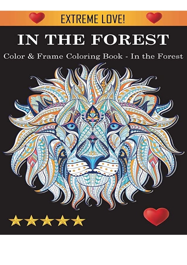 Ebook Online Color Frame Coloring Book In The Forest Full Online Ebook Online Color Frame Coloring Book In The Forest Full Online